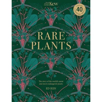 Kew Rare Plants - by  Ed Ikin (Paperback)