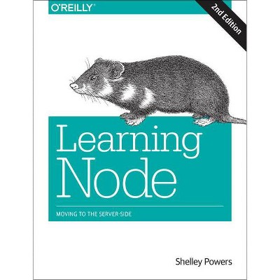 Learning Node - 2nd Edition by  Shelley Powers (Paperback)