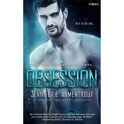 Obsession - by  Jennifer L Armentrout (Paperback)