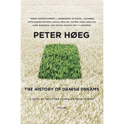 The History of Danish Dreams - by  Peter Høeg (Paperback)