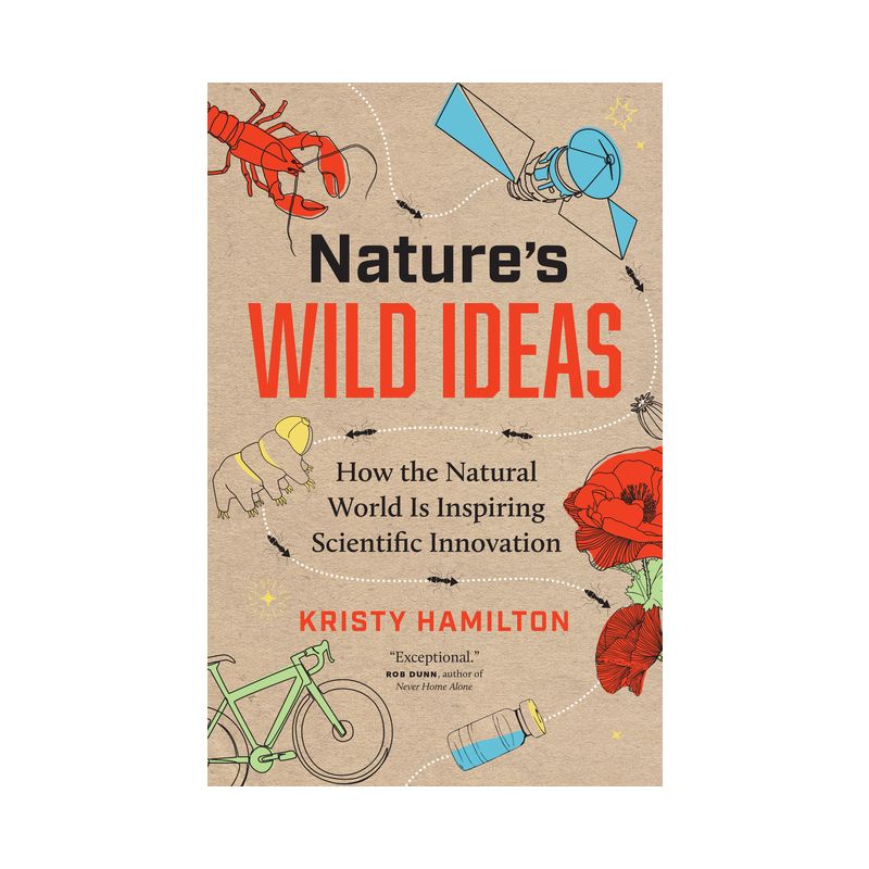 Nature's Wild Ideas - by  Kristy Hamilton (Paperback), 1 of 2