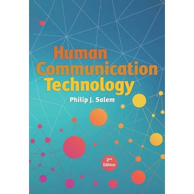 Human Communication Technology - by  Philip J Salem (Paperback)