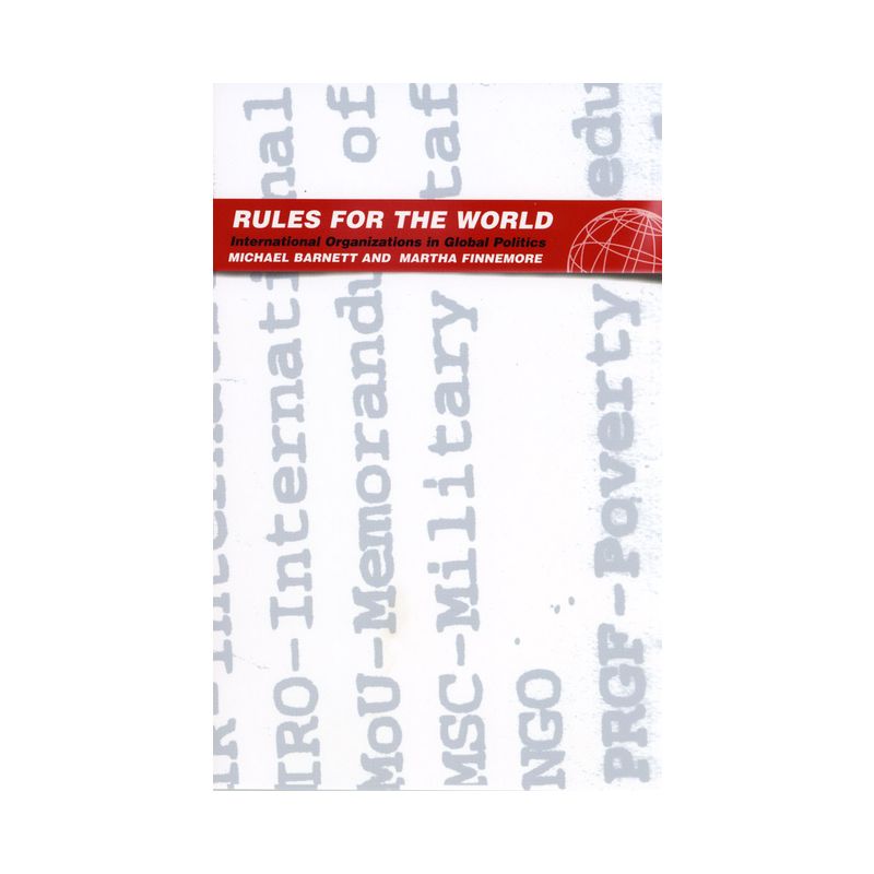 Rules for the World - by Michael Barnett & Martha Finnemore, 1 of 2