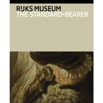 Rembrandt Van Rijn: The Standard-Bearer - (Paperback)