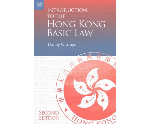 Introduction to the Hong Kong Basic Law (Paperback) (Danny Gittings)