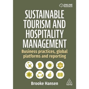 Sustainable Tourism and Hospitality Management - by Brooke Hansen - 1 of 1