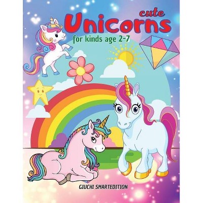 Cute Unicorns coloring book 2 - by  Giuchi Smartedition (Paperback)