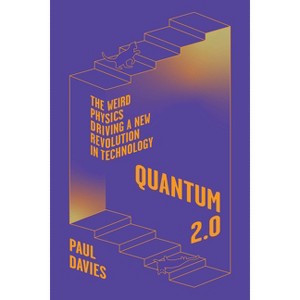 Quantum 2.0 - by  Paul Davies (Hardcover) - 1 of 1