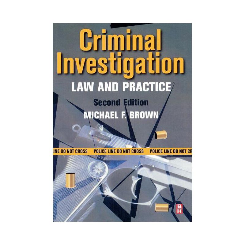 Criminal Investigation - 2nd Edition by  Michael F Brown (Paperback), 1 of 2