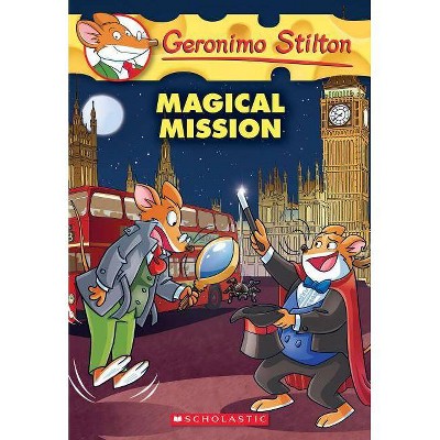Magical Mission - (Geronimo Stilton) by  Geronimo Stilton (Paperback)