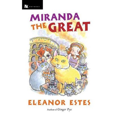 Miranda the Great - by  Eleanor Estes (Paperback)