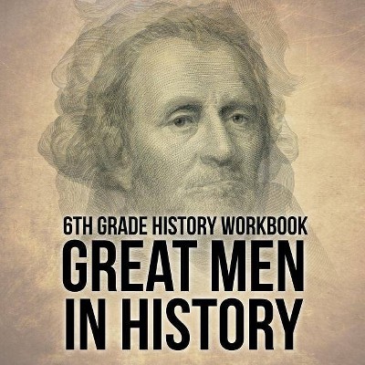 6th Grade History Workbook - by  Baby Professor (Paperback)