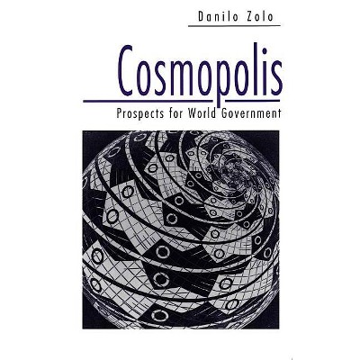 Cosmopolis - by  Danilo Zolo (Paperback)