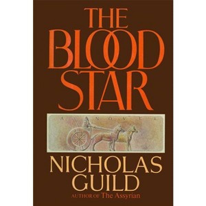 The Blood Star - by  Nicholas Guild (Paperback) - 1 of 1