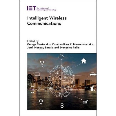 Intelligent Wireless Communications - (Telecommunications) (Hardcover)