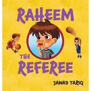 Raheem the Referee - by  Jawad Tariq (Hardcover) - 1 of 1