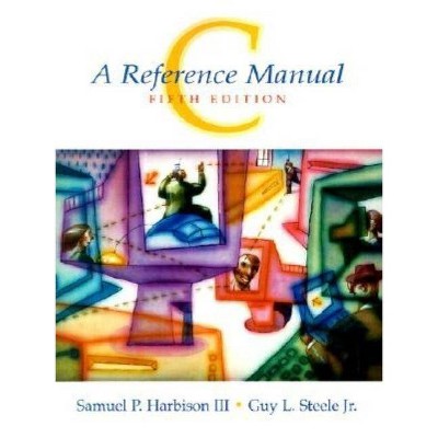 C - 5th Edition by  Samuel Harbison & Guy Steele (Paperback)