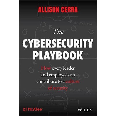  The Cybersecurity Playbook - by  Allison Cerra (Hardcover) 