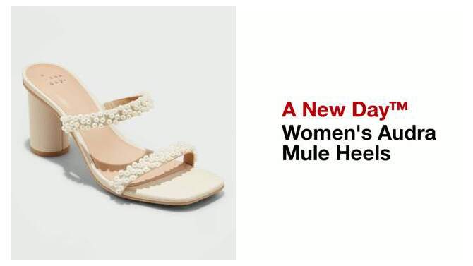 Women's Audra Mule Heels - A New Day™ Cream, 2 of 12, play video