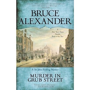 Murder in Grub Street - by  Bruce Alexander (Paperback) - 1 of 1