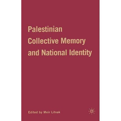 Palestinian Collective Memory - by  M Litvak (Paperback)