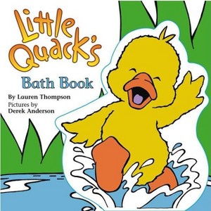 Little Quack's Bath Book - by  Lauren Thompson (Mixed Media Product) - 1 of 1