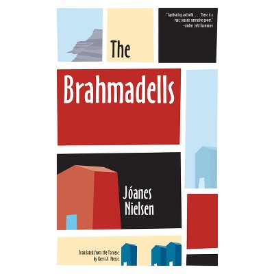 The Brahmadells - by  Jóanes Nielsen (Paperback)