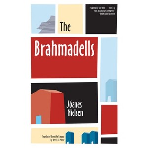 The Brahmadells - by  Jóanes Nielsen (Paperback) - 1 of 1