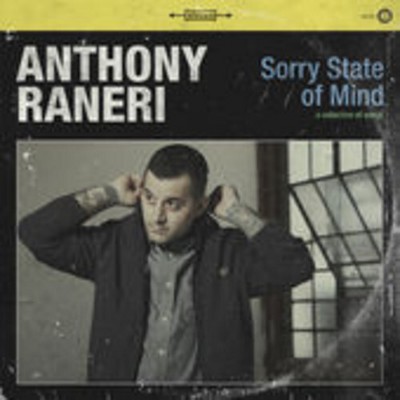 Anthony Raneri - Sorry State of Mind (Vinyl)