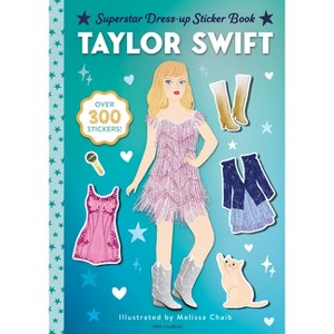 Taylor Swift Superstar Dress-Up Sticker Book - (Superstar Dress-Up Sticker Books) by  Random House (Hardcover) - 1 of 1