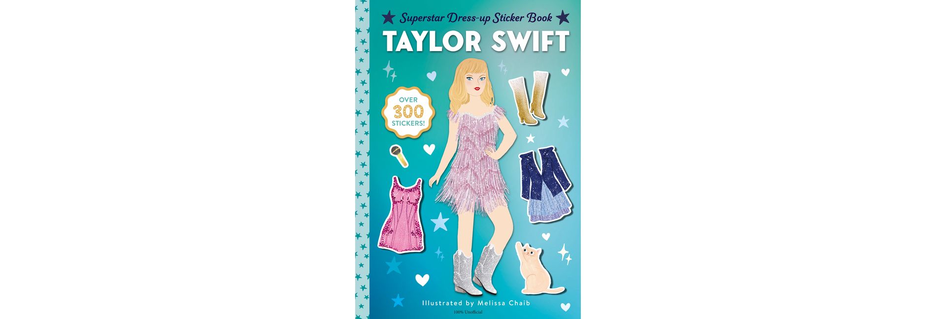 Taylor Swift Superstar Dress-Up Sticker Book - (Superstar Dress-Up Sticker Books) by  Random House (Hardcover)