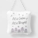 4.5" Embroidered 'All is Calm' Fabric Pillow Christmas Tree Ornament White - Wondershop™