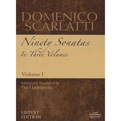 Domenico Scarlatti: Ninety Sonatas in Three Volumes, Volume I, Volume 1 - (Dover Music for Piano) (Paperback)