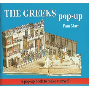 The Greeks Pop-Up - (Ancient Civilisations Pop-Ups) by  Pam Mara (Paperback) - 1 of 1