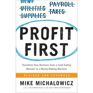 Profit First - (Entrepreneurship Simplified) by  Mike Michalowicz (Hardcover) - 1 of 1