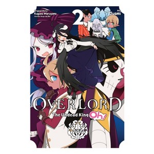Overlord: The Undead King Oh!, Vol. 2 - by  Kugane Maruyama (Paperback) - 1 of 1