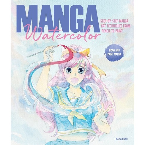 Manga Watercolor - by  Lisa Santrau (Paperback) - image 1 of 1