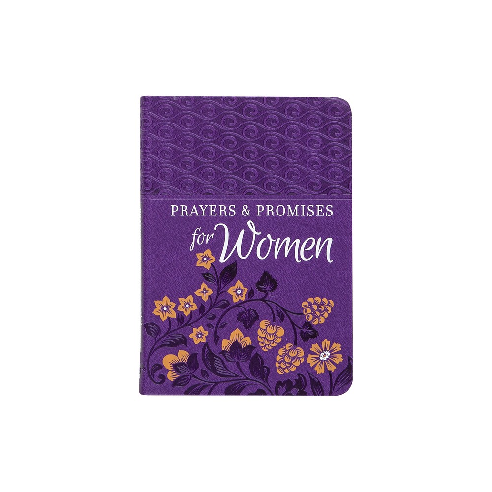 Prayers & Promises for Women - by Broadstreet Publishing Group LLC (Leather Bound)