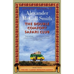 The Double Comfort Safari Club (Reprint) (Paperback) by Alexander McCall Smith - 1 of 1