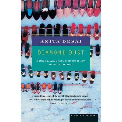 Diamond Dust - by  Anita Desai (Paperback)