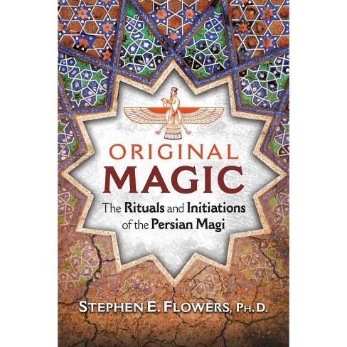 Original Magic - by  Stephen E Flowers (Paperback) - image 1 of 1