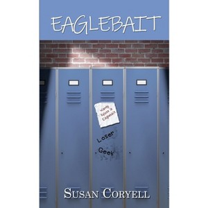 Eaglebait - by  Susan Coryell (Paperback) - 1 of 1