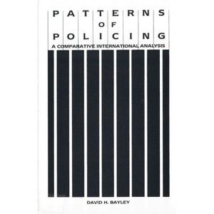 Patterns of Policing - (Crime, Law & Deviance) by  David Bayley (Paperback) - 1 of 1