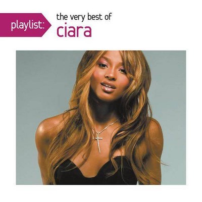 Ciara - Playlist: The Very Best of Ciara (CD)