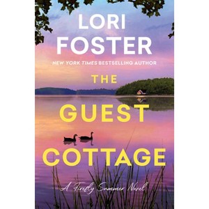 The Guest Cottage - by Lori Foster - 1 of 1