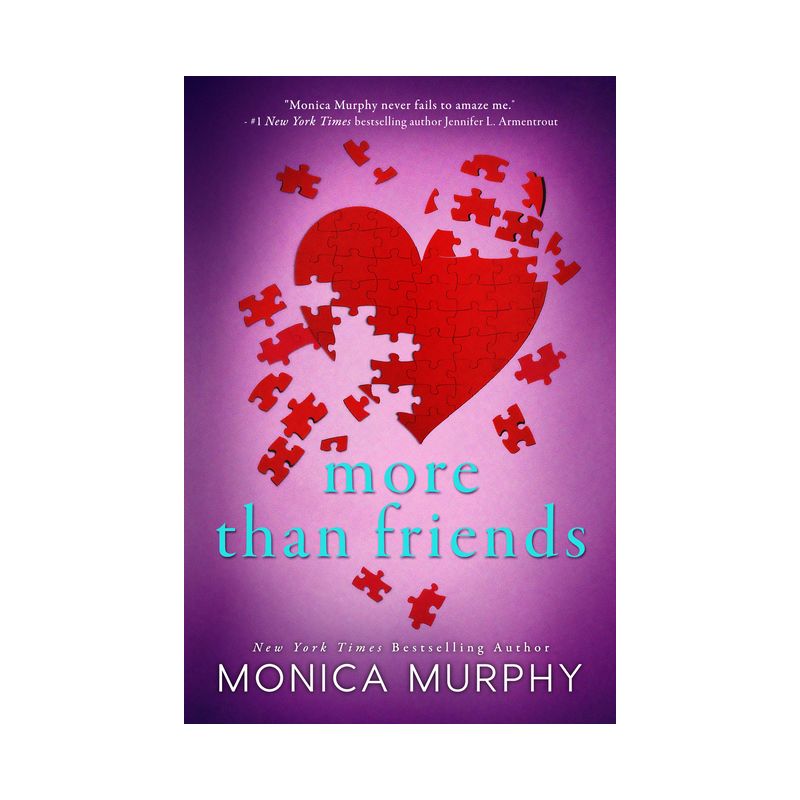 More Than Friends - by  Monica Murphy (Paperback), 1 of 2