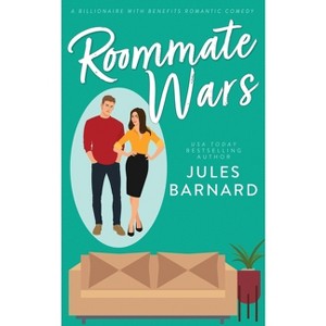 Roommate Wars - (All's Fair) by  Jules Barnard (Paperback) - 1 of 1