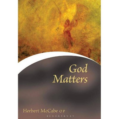 God Matters - (Contemporary Christian Insights) by  Herbert McCabe (Paperback)