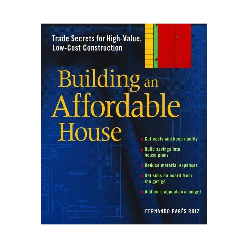 Building an Affordable House - by  Fernando Pages Ruiz (Paperback), 1 of 2