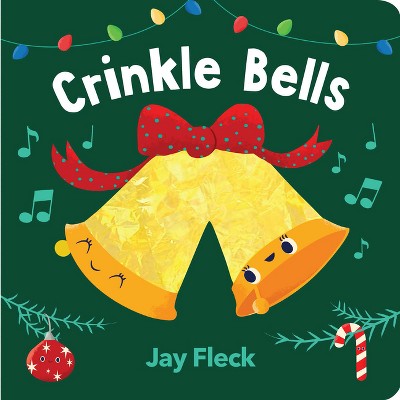 Crinkle Bells - (Hardcover)